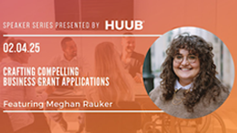 DreamSpring_Business_Resource_Round-Up_HUUB_Crafting-Compelling_Business_Grant_Applications_logo