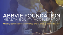 AbbVie-Foundation-Health-Equity-Accelerator-Grant