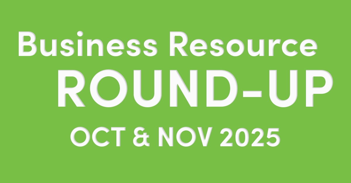 October and November 2025 Business Resource Round-Up feature image