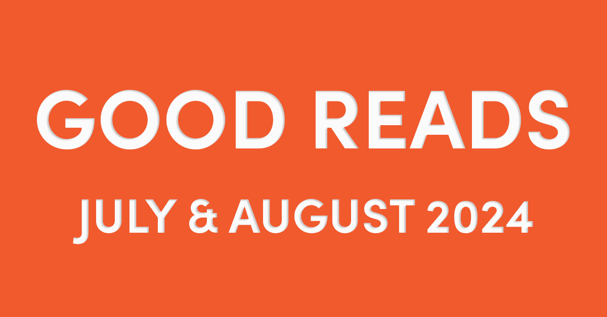 DreamSpring Good Reads for July an August 2024