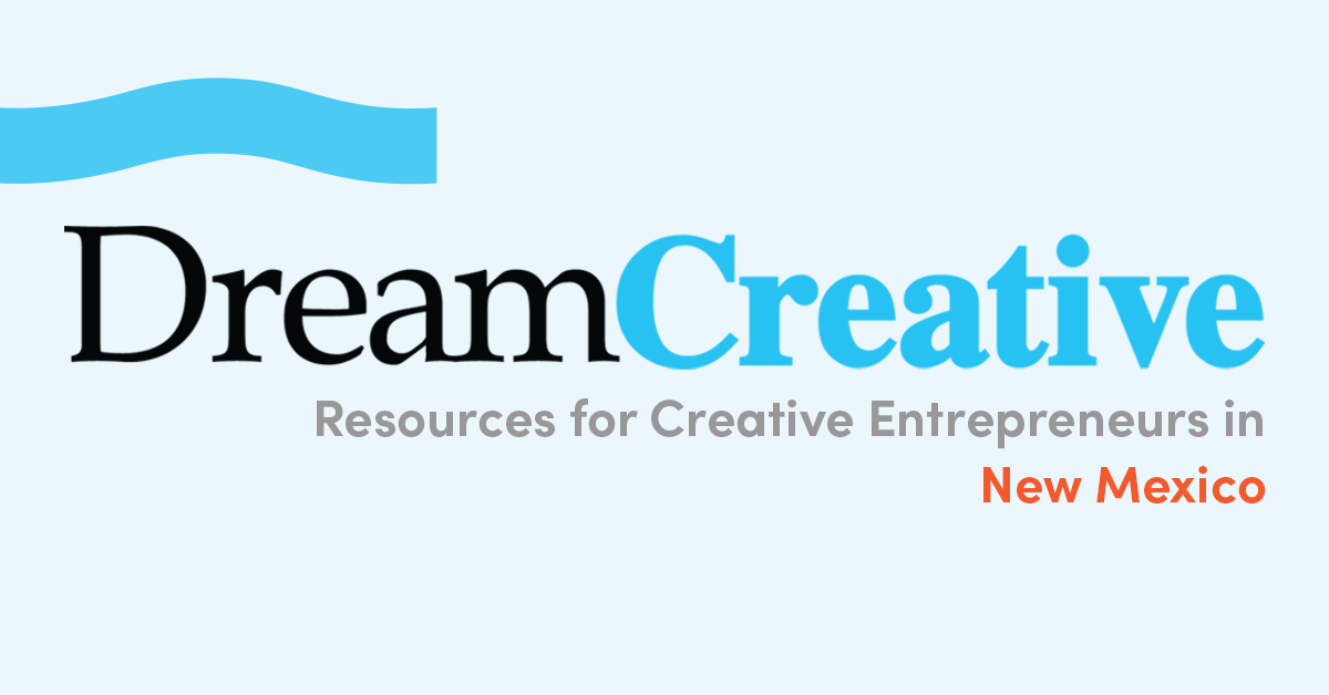 Resources for Creative Entrepreneurs in New Mexico