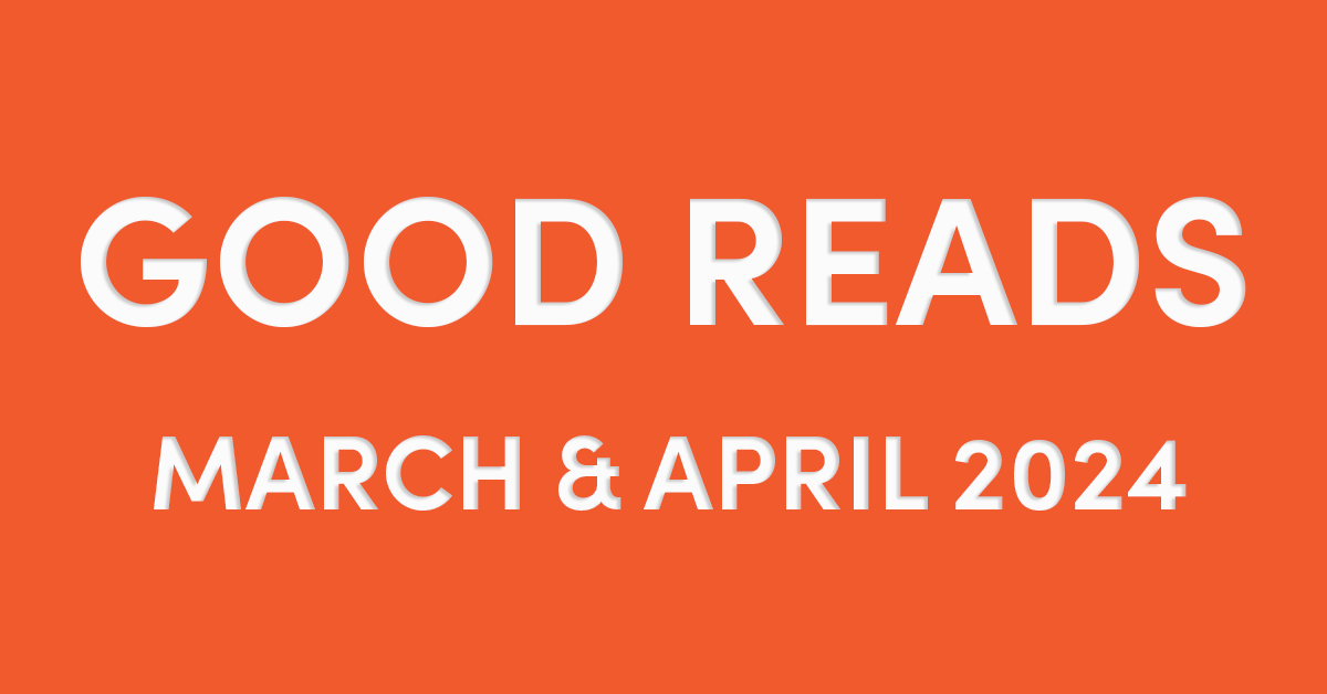 DreamSpring Good Reads for March and April 2024