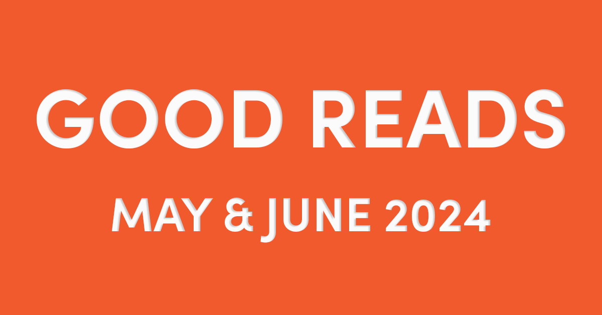 DreamSpring Good Reads for May and June 2024