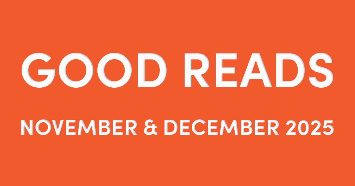 7 Good Reads About Entrepreneurship for November and December 2025