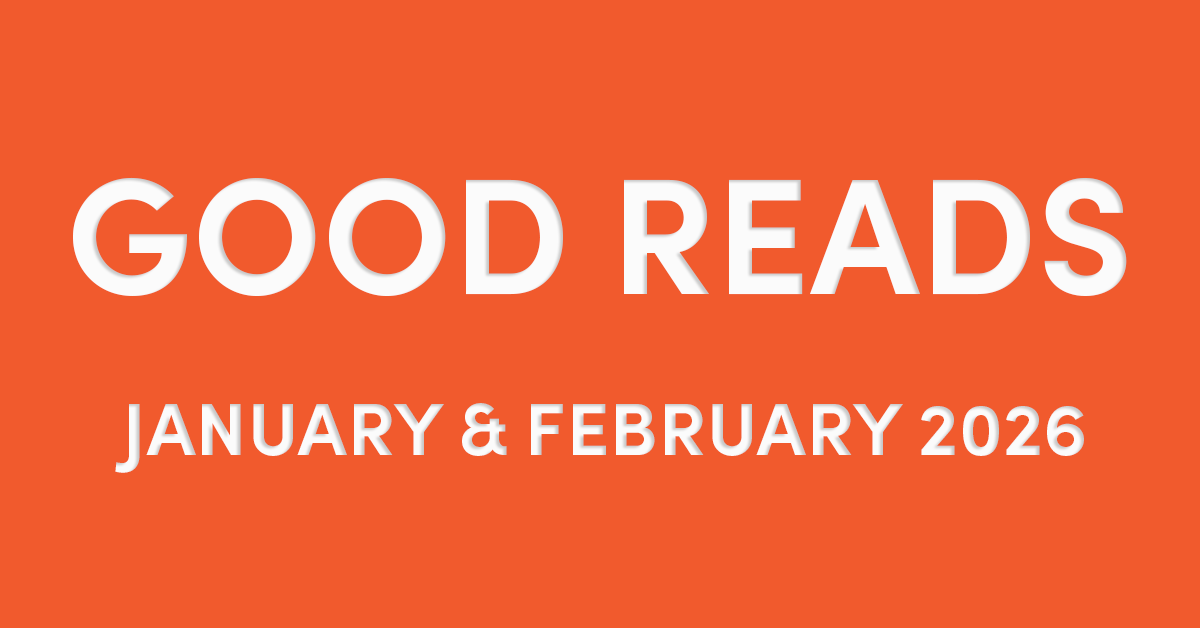 7 Good Reads About Entrepreneurship for January and February 2026 feature image